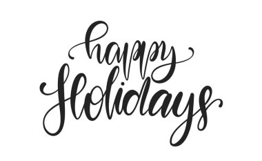 Vektör illüstrasyon: Beyaz arka planda izole Happy Holidays el yazısı kaligrafik fırça türü yazı.
