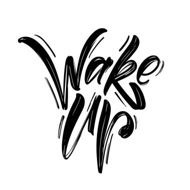 Vektör çizimi: Beyaz arka planda Wake Up'ın elle çizilmiş fırça tipi harfleri.