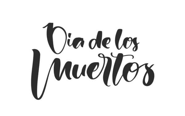 Texto manuscrito de Dia de Muertos, día de los Muertos. Letras caligráficas españolas sobre fondo blanco — Vector de stock