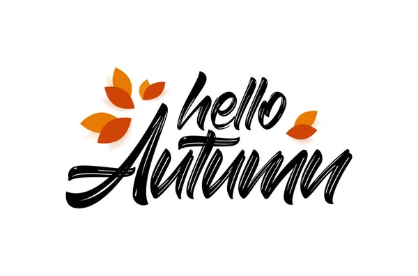 A Hello Autumn vektor kézzel írott betűjele őszi levelekkel. — Stock Vector