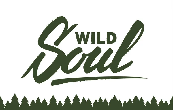 Hand Drawn Lettering Wild Soul Seamless Forest White Background — Stock Vector