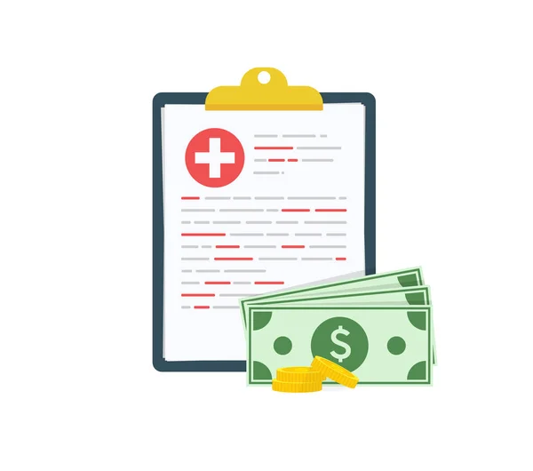 Medical clipboard document with money, health insurance form with pile of money, idea of expensive medicine, healthcare spendings or expenses. Flat design, vector illustration on background. — Stock Vector