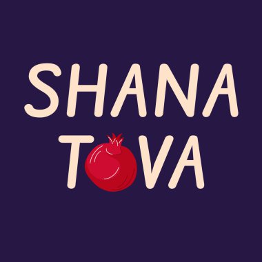 Shana Tova yazılı tebrik kartı ve Rosh Hashanah geleneksel bayramı için arka planda nar meyvesi.