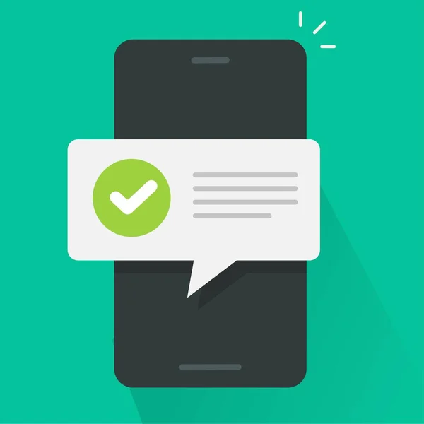 Нажмите уведомление уведомления сообщение на мобильном телефоне, смартфон сотовый телефон голосовой пузырь с обновленной галочкой галочкой и текстовым вектором плоский мультфильм, завершение цифрового обновления или принятые оповещения — стоковый вектор