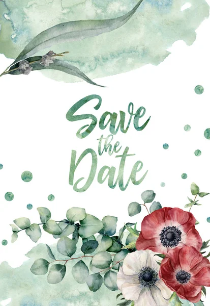 Watercolor Save the date floral card. Hand painted print with anemone flowers, different eucalyptus leaves isolated on white background. Illustration for design, fabric or background. — Stock Photo, Image
