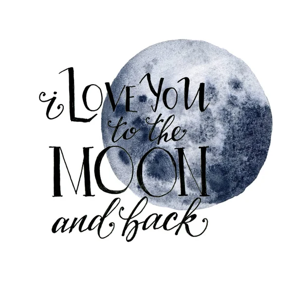 Acuarela Te amo a la luna y la tarjeta trasera. Luna azul dibujada a mano y letras aisladas sobre fondo blanco. Impresión moderna para el diseño . —  Fotos de Stock