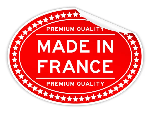Descasque Qualidade Premium Feita França Palavra Cor Vermelha Adesivo Oval — Vetor de Stock