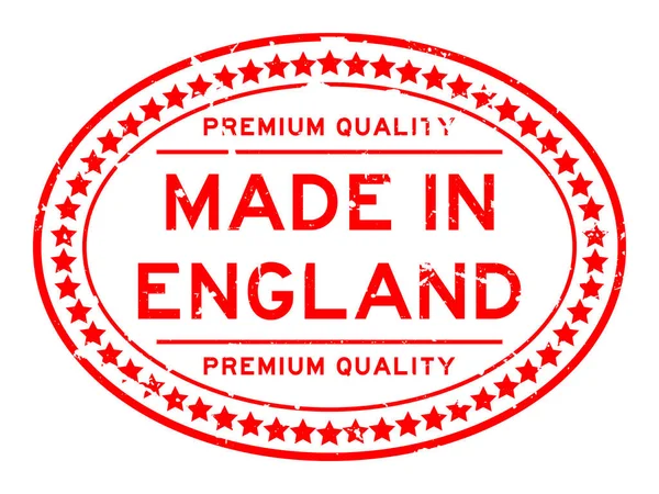Grunge Qualidade Premium Vermelho Feito Inglaterra Oval Selo Borracha Fundo — Vetor de Stock