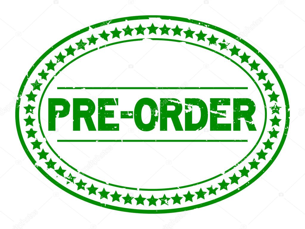Grunge green pre order oval rubber seal stamp on white background