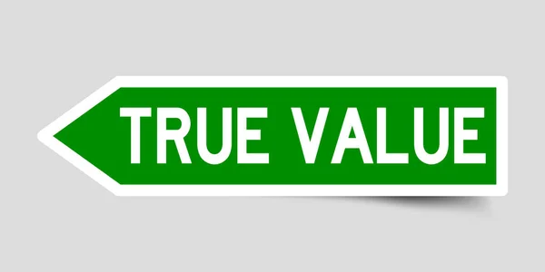 Štítek Nálepky Tvaru Šipky Zelené Barvy Jako Slovo Skutečná Hodnota — Stockový vektor