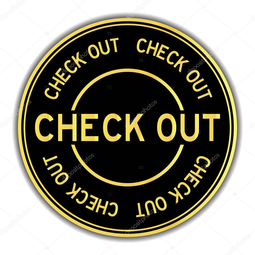 Black and gold color sticker in word check out on white background