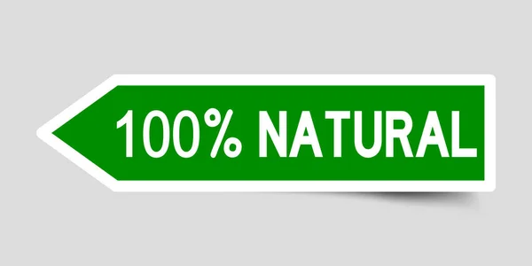 Matrica Zöld Színű Nyíl Alakú Szó 100 Százalékos Természetes Szürke — Stock Vector