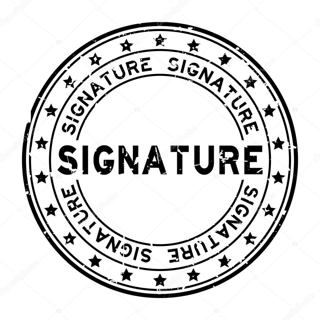 Grunge black signature word round rubber seal stamp on white background