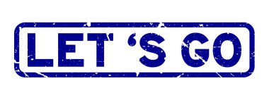 Grunge mavi Haydi git kare lastik mühür damgası beyaz arka plan üzerinde