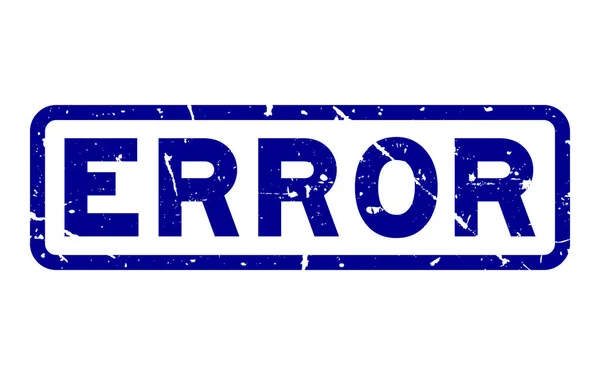 Grunge azul palabra de error sello de goma cuadrada sello sobre fondo blanco — Vector de stock