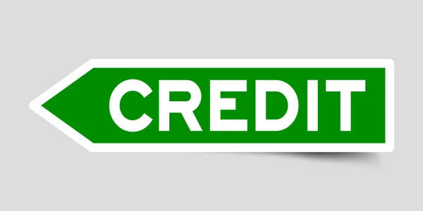 Етикетка наклейка у формі стрілки зеленого кольору як слово кредиту на білому тлі — стоковий вектор
