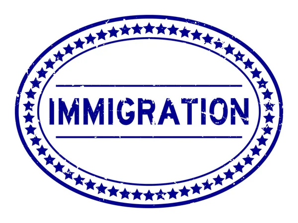 Grunge Blu Immigrazione Parola Ovale Sigillo Gomma Timbro Sfondo Bianco — Vettoriale Stock