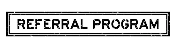 Grunge Black Referral Program Word Square Rubber Seal Stamp White — Stock Vector