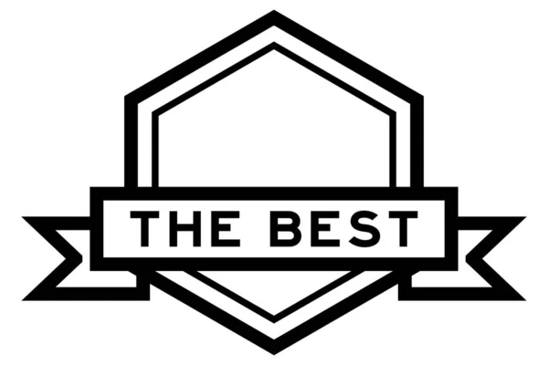 Bannière Étiquette Vintage Hexagone Couleur Noire Avec Mot Meilleur Sur — Image vectorielle