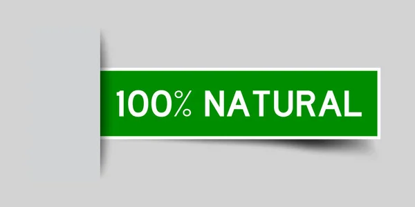 Beszúrt Zöld Színű Címke Matrica Szó 100 Ban Természetes Szürke — Stock Vector