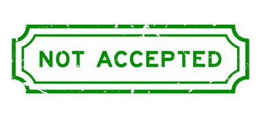 Grunge Green beyaz arka planda lastik mühür kelimesini kabul etmedi