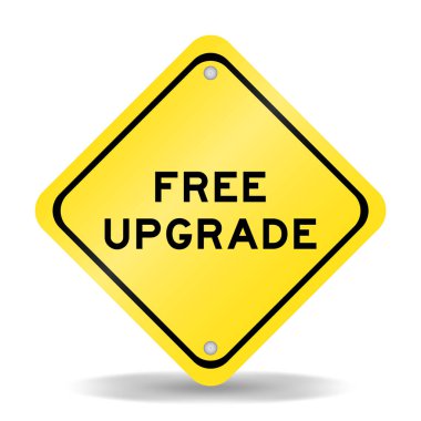 Beyaz arkaplanda kelime ücretsiz yükseltme ile sarı renk taşıma işareti