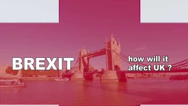 英国退出标志动画视频概念与标志和标题 背景伦敦桥视图与船在泰晤士河上 Brexit 和它将如何影响英国的标题叠加在英国国旗之上 — 图库视频影像