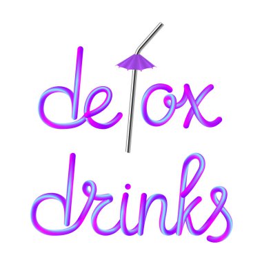 detox drinks calligraphic colorful hand-drawn lettering text with reusable metallic stainless steel drinking straw and umbrella isolated on white background, stock vector illustration clip art