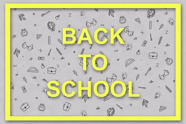 Back to school. Lettering on a gray background, with hand-drawn school supplies. Education. Background.