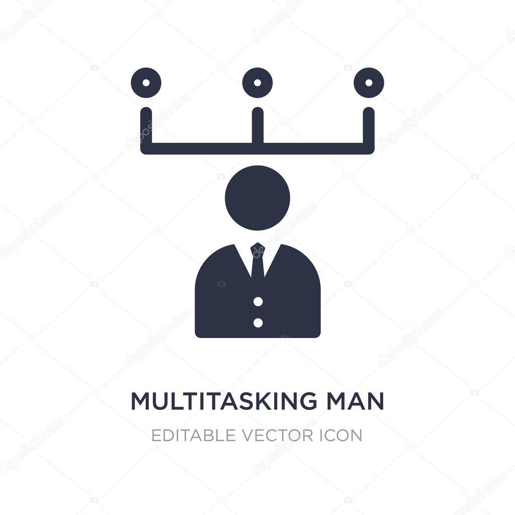 Multitasking man icon on white background. Simple element illustration from Web concept. multitasking man icon symbol design.