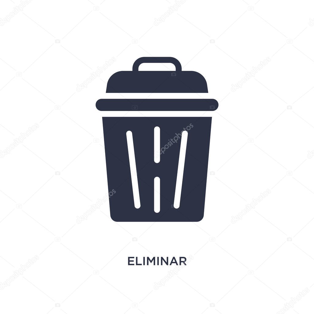 eliminar icon. Simple element illustration from user interface concept. eliminar editable symbol design on white background. Can be use for web and mobile.