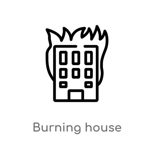 Overzicht Brandende Huis Vector Pictogram Geïsoleerde Zwarte Eenvoudige Lijn Element — Stockvector
