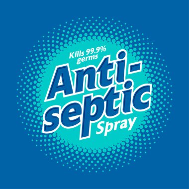 Antiseptik sprey logosu ve etiketi. Dezenfektan, antiseptik ve el ve vücut için virüs koruması. Harfler ve yarım ton çember.