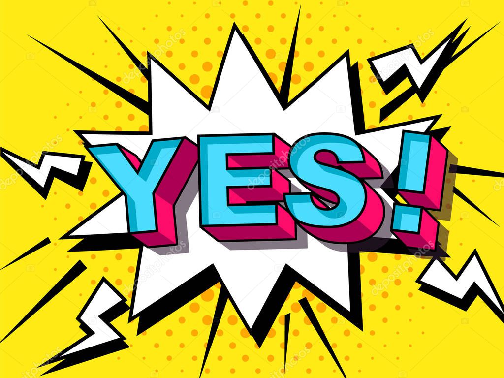 Yes Comic Vector cartoon illustration explosions. Comics Boom Symbol, sticker tag, special offer label, advertising badge. Sign banner. Comics speech bubble bang. Clouds for explosions. Emotions