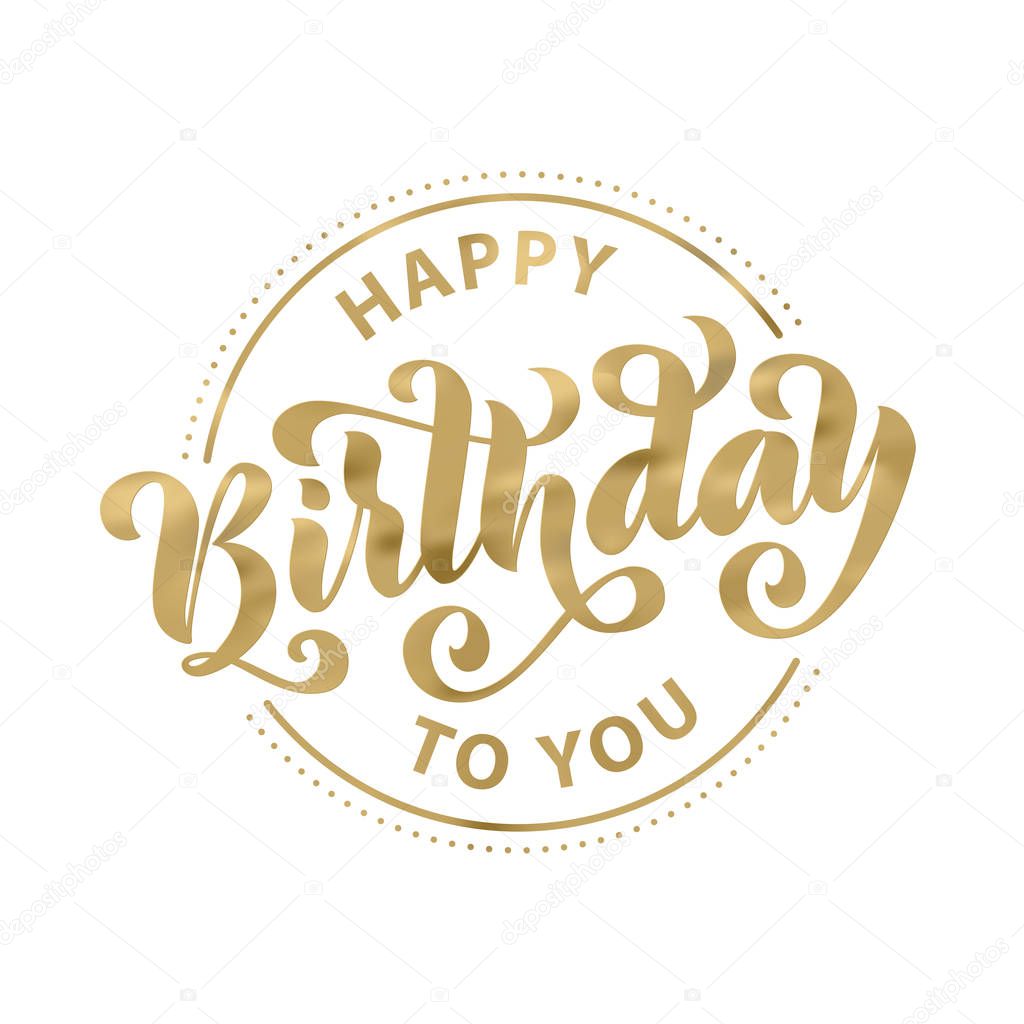 Happy birthday. Hand drawn Lettering card. Modern brush calligraphy Vector illustration. Gold glitter text.