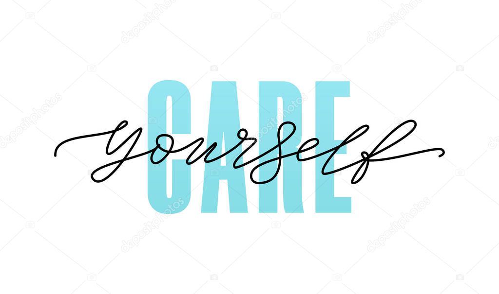 Care yourself. Self-care. Fashion typography quote. Modern calligraphy text blue love yourself. Design print