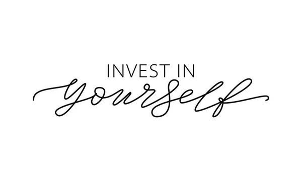 Investeer in jezelf. Motivatie citaat moderne kalligrafie tekst investeren in je zelf. Vector illustratie — Stockvector