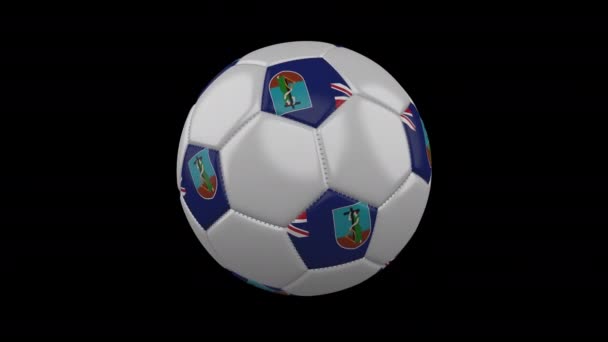 Pallone da calcio con bandiera Montserrat, 4k con alfa, loop — Video Stock