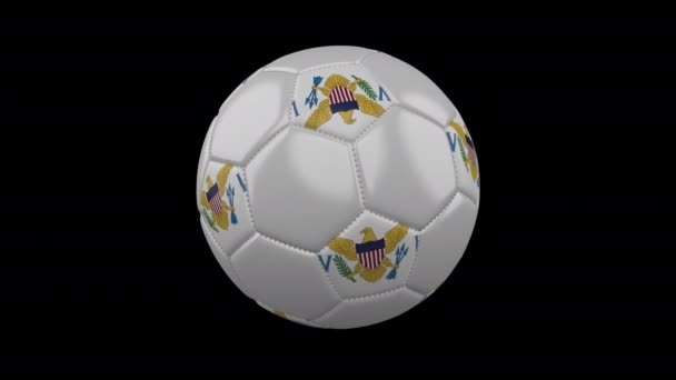 Balón de fútbol con bandera de las Islas Vírgenes de los Estados Unidos, 4k con alfa, bucle — Vídeo de stock