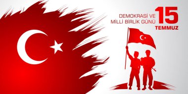 15 Temmuz Demokrasi ve milli birlik gunu. Türkçe çeviri: Temmuz 15 demokrasi ve Milli birlik günü