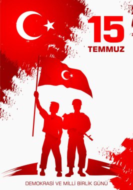 15 Temmuz Demokrasi ve milli birlik gunu. Türkçe çeviri: Temmuz 15 demokrasi ve Milli birlik günü