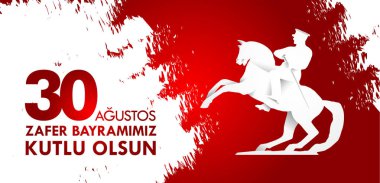 30 Ağustos Zafer Bayramı. Çeviri: 30 Ağustos zafer ve kutlama Milli Günü Türkiye'de.