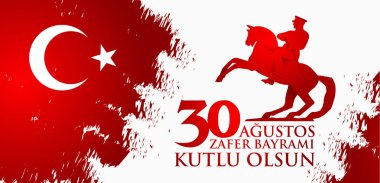 30 Ağustos Zafer Bayramı. Çeviri: 30 Ağustos zafer ve kutlama Milli Günü Türkiye'de.