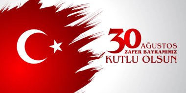 30 Ağustos Zafer Bayramı. Çeviri: 30 Ağustos zafer ve kutlama Milli Günü Türkiye'de.