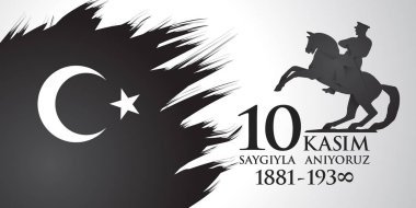 Saygilarla anıyoruz 10 kasim. Türkçe çevirisi. 10 Kasım, saygı ve hatırlıyorum..