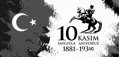 Saygilarla anıyoruz 10 kasim. Türkçe çevirisi. 10 Kasım, saygı ve hatırlıyorum..