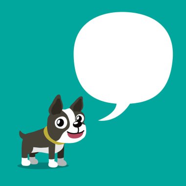 Vektör çizgi film karakteri boston terrier köpek ve beyaz konuşma balonu için tasarım.