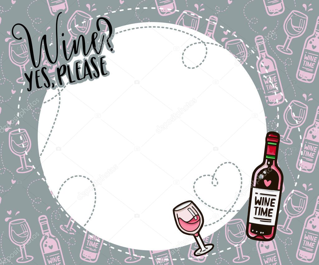 Wine yes please , wine red and light in drawn bottles cartoon style, Vector set of social media templates.  banners for posts and stories. Idea for brochures and banners. Vector design