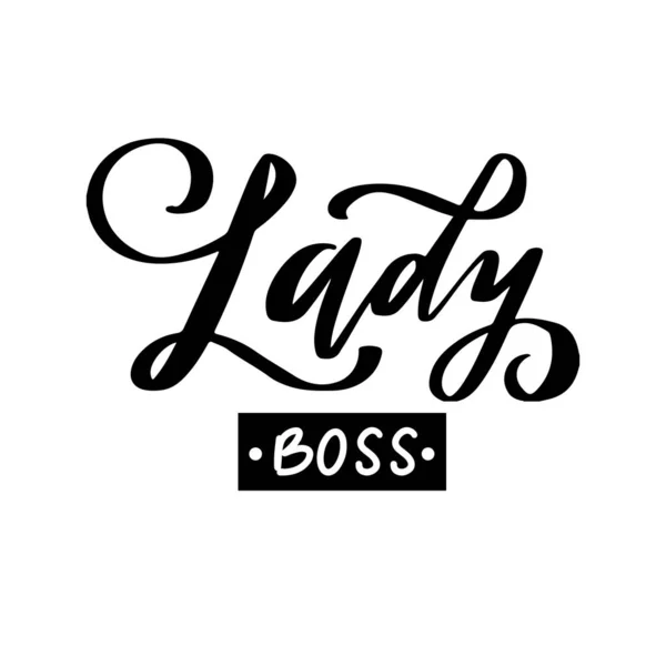 Cartaz de Lady Boss Vector. Caligrafia de escova. Slogan do feminismo com letras manuscritas . — Vetor de Stock