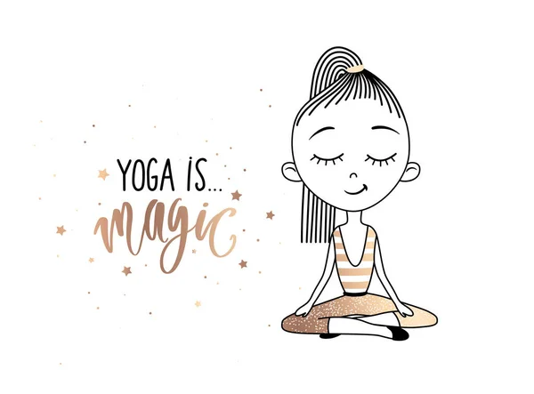 Yoga är magi - gyllene bokstäver inskription och söt flicka praktiserande Yoga i lotusposition — Stock vektor